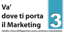 Va' dove ti porta il Marketing 3
